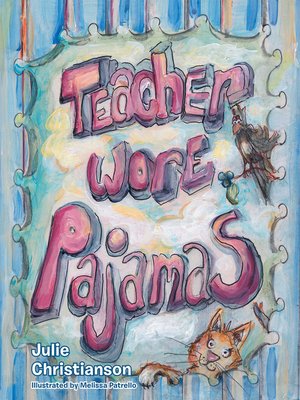 cover image of Teacher Wore Pajamas
